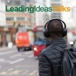 Leading Ideas Talks Leading Ideas Talks